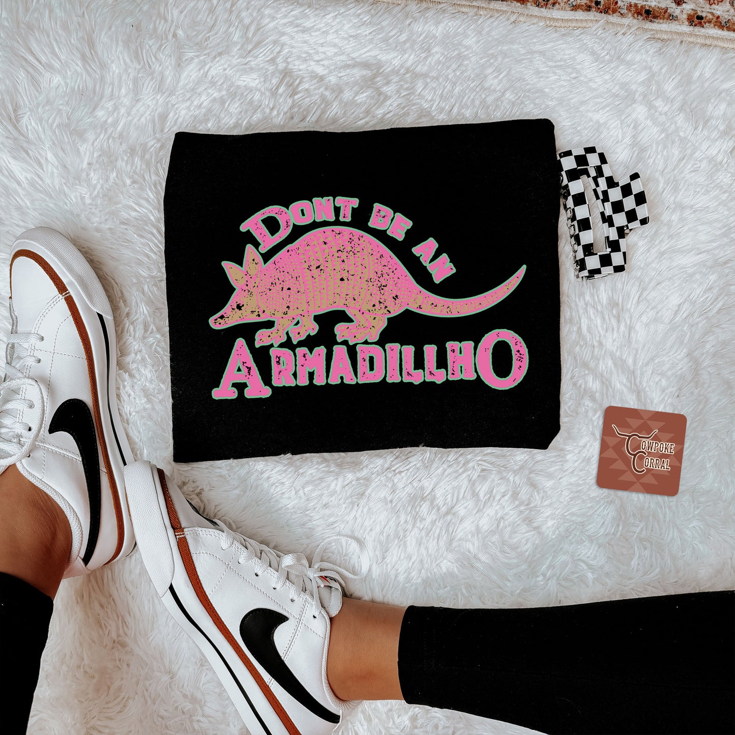 DON’T BE AN ARMADILLHO TEE