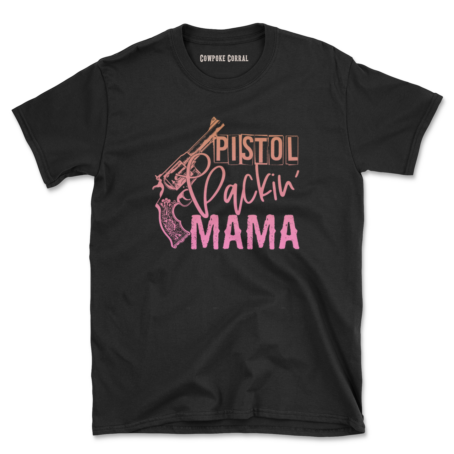 PISTOL PACKIN’ MAMA TEE