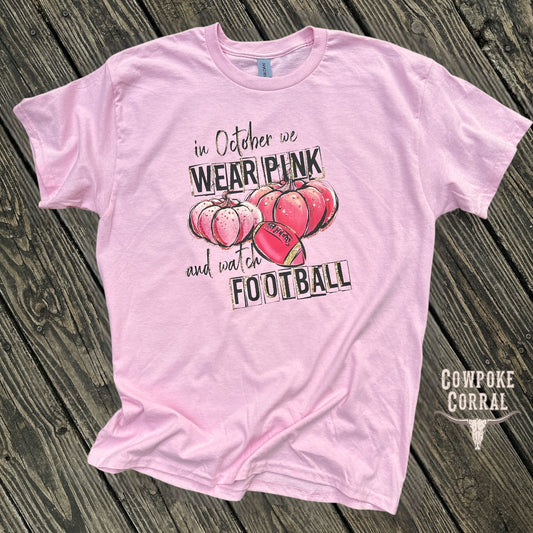 WEAR PINK & WATCH FOOTBALL TEE