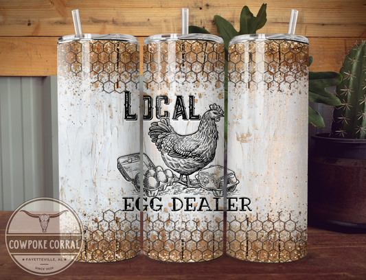 Local Egg Dealer - Skinny Tumbler