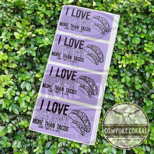 I Love Reviews More Than Tacos - Packaging Stickers