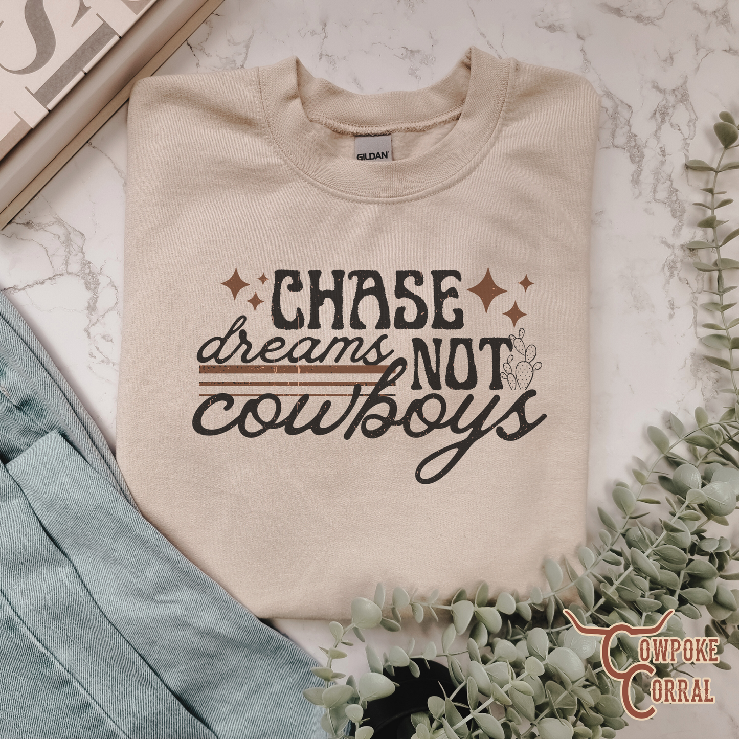 CHASE DREAMS NOT COWBOYS CREWNECK SWEATSHIRT